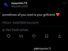 Sometimes All You Need Is Your Gf, I Miss My Gf Quotes Twitter, I Love My Girlfriend Quotes Twitter, Tweets About Girlfriend, Want A Girlfriend Quotes, Girlfriend Tweets Relationships, Girlfriend Quotes Twitter, Gf Twitter Quotes, Love Tweets For Girlfriend