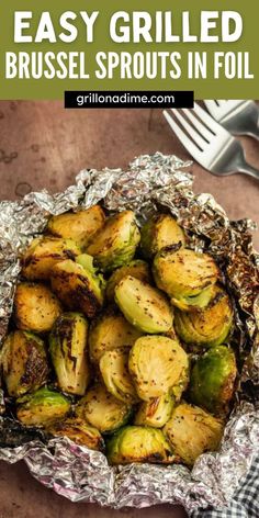 grilled brussel sprouts in foil with text overlay