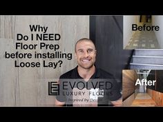 a man standing in front of a door with the words why do i need floor prep before installing loose lay?