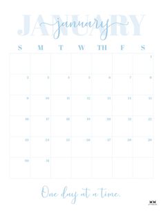 a calendar with the word january on it and an image of a blue font that reads one day at a time