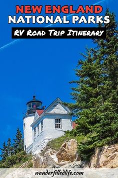 the new england national parks and road trip itinerary with text overlaying