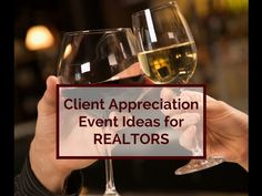 two people toasting wine glasses with the words client appreciation event ideas for realtors