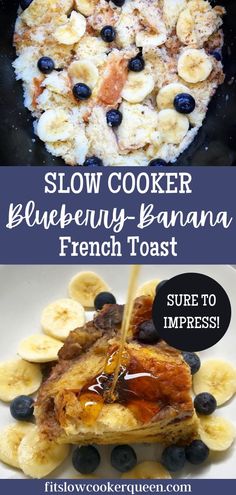 slow cooker french toast with bananas and blueberries in the foreground text reads slow cooker kebab - banana french toast sure to impress