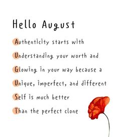 an orange flower sitting on top of a white sheet with the words hello august written below it