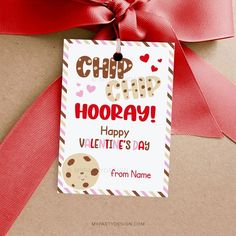 a valentine's day gift tag hanging from a red ribbon with the words chip chip hooray on it