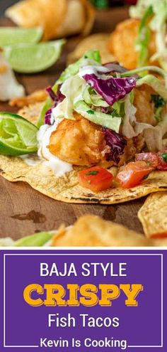 a close up of food on a plate with text that reads baja style crispy fish tacos