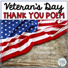 an american flag with the words veterans day thank you poem