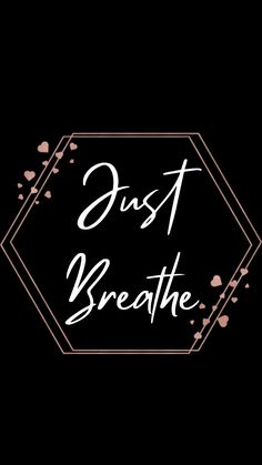 the logo for just breathe, with hearts on black and white background in gold frame