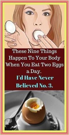 heres whatHere�s What Happens to Your Body When You Eat Two Eggs a Day Prepared Eggs, Boiled Egg Diet, Eating Eggs, Boiled Eggs, Going Crazy