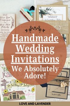 the words handmade wedding invitations we absolutely adore