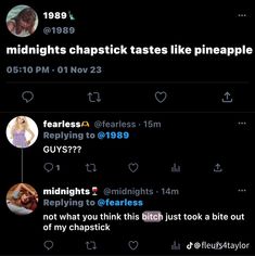 two tweets are shown with the caption'midnights chapstick tastes like pineapple '