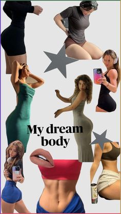 a collage of photos with the caption'my dream body '