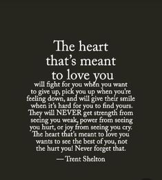 the heart that's meant to love you