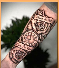 a man's arm with a clock and roses on it, which reads respect the past