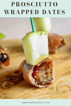 an appetizer made with prosciutto wrapped dates