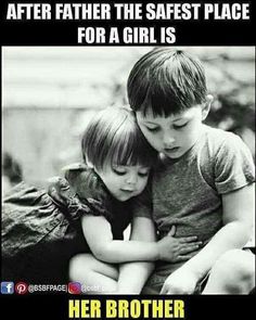 two children hugging each other with the caption after father the safest place for a girl is