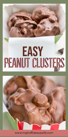 chocolate peanut clusters in a paper container with the words easy peanut clusters on top and below