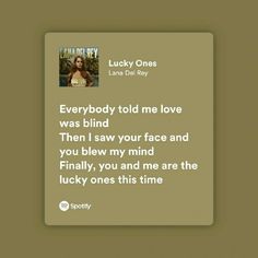 Lana Lyrics, Matching Quotes, Lana Del Rey Songs, Lana Del Rey Love, Lana Del Ray