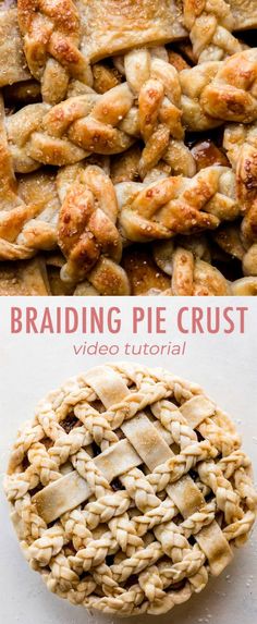 an apple pie with the words braiding pie crust in front of it and below