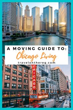 the chicago river and buildings with text overlay reading a moving guide to chicago living