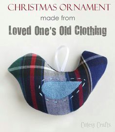 a christmas ornament made from loved one's old clothing is featured in the article