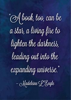 Madeleine L'Engle Quote Librarian Quote, Library Quotes, A Wrinkle In Time, Time Quotes, The Darkness