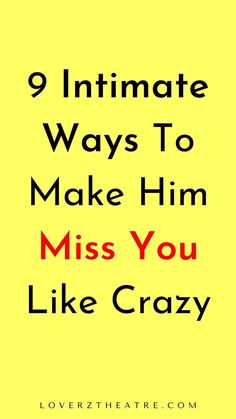 Love Sparks: Igniting a Connection to Make Him Love You What Should I Do When I Miss Him, Tell Him You Miss Him, How To Make Him Miss You, How To Make Him Feel Special, Missing You Boyfriend, Miss You All, Relationship Challenge