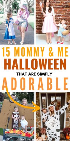 halloween costumes for kids and adults with text overlay that reads, 15 mommy & me halloween ideas that are simply adorable