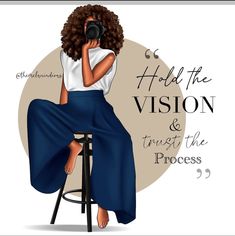 a woman sitting on top of a stool with a camera in her hand and the words hold the vision trust the process