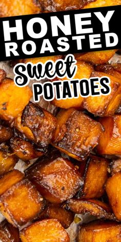 honey roasted sweet potatoes with text overlay