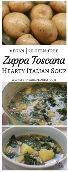 two pictures with different types of food in them and the text vegan gluten - free zupa toscana hearty italian soup