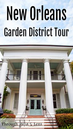 a large white building with the words new orleans garden district tour over it