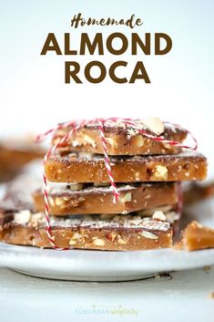 homemade almond roca stacked on top of each other