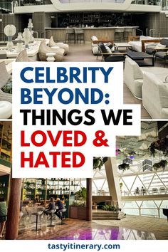 there is a sign that says celebrity beyond things we loved and hate