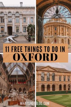 the inside of an old building with text overlay that reads 11 free things to do in oxford