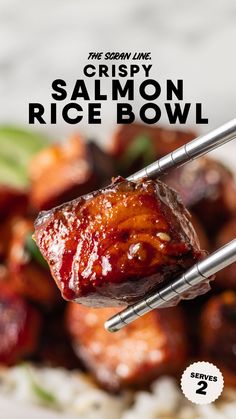 the cover of crispy salmon rice bowl with chopsticks holding up some meat