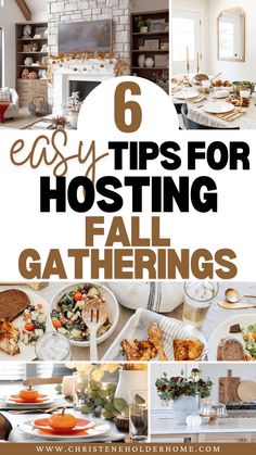 6 easy tips for hosting fall gatherings with text overlay that reads 6 easy tips for hosting fall gatherings