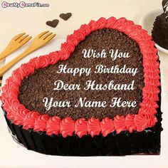 a heart shaped cake with the words wish you happy birthday dear husband your name here