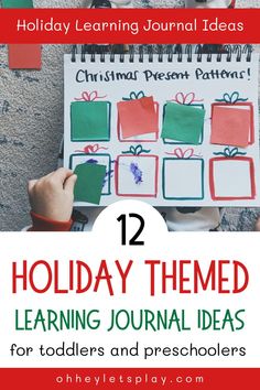 the holiday themed learning journal for toddlers and preschoolers with text overlaying