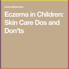 Keeping your child’s skin healthy can be tricky if he or she has eczema. Learn more from this WebMD slide show that shows you what to do and what not to do. Dos And Don'ts, Nutrition And Dietetics, Slide Show, He Or She, Moisturizer For Dry Skin, Skin Tips, Food Allergies, Skin Problems, Skincare Routine