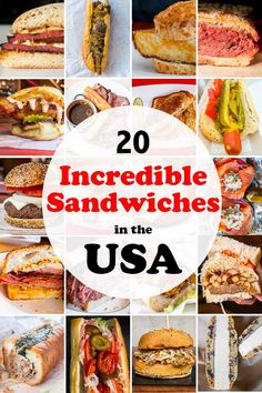 sandwiches with the words 20 incredible sandwiches in the usa