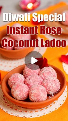 a bowl filled with coconut ladoos on top of a table