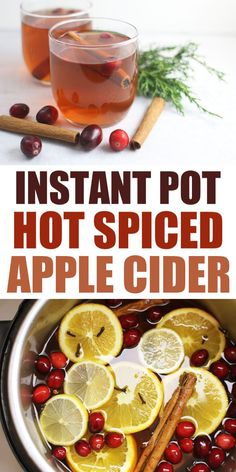 instant pot hot spiced apple cider recipe with cranberries and lemons