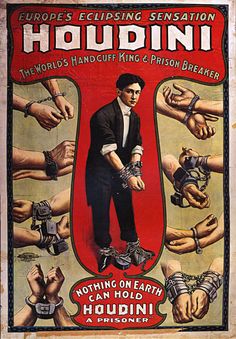 an advertisement for houdini, the world's handcuff king and prison breaker