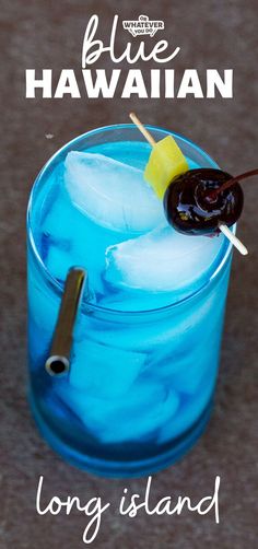 a blue hawaiian drink with a black cherry on the top and text that reads, long island