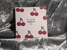 a card with cherries on it that says, i'll always cherry wish you