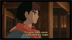 Fireflies Quotes, To See With Eyes Unclouded, Quotes Eyes, Mononoke Hime, Isao Takahata, Grave Of The Fireflies, See The Good, Do Cute, Ghibli Studio