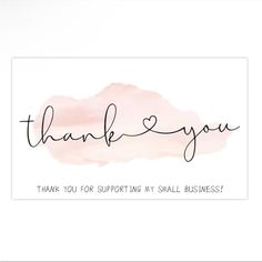 a thank card with the words thank you for supporting my small business in pink watercolor