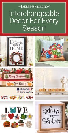 the lakeside collection interchangeable decor for every season is featured in this collage with text overlay