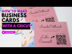 three business cards with the text how to make business cards with a cricut